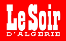 Le soir d'Algérie , Quotidien national d'information
