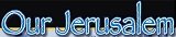 our jerusalem (עיתון הארץ)