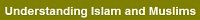 Understanding-Islam-and-The-Muslims